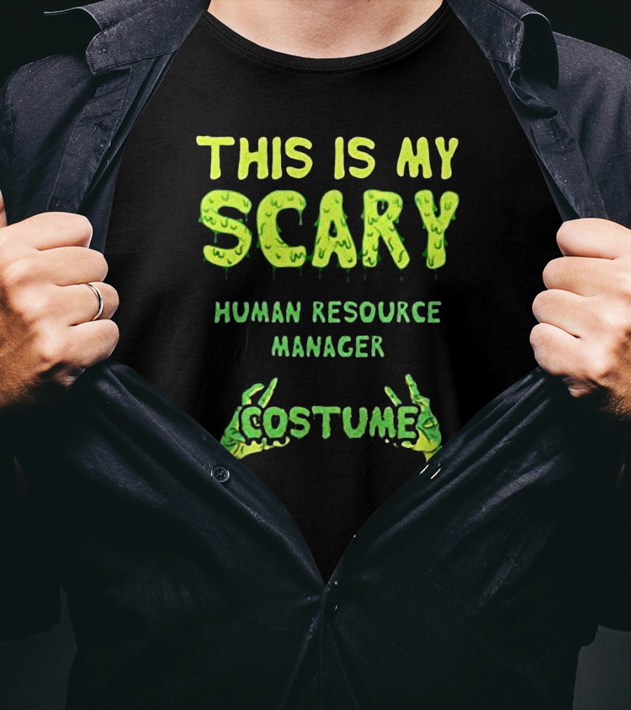 This Is My Scary Human Resource Manager Costume T-Shirt
