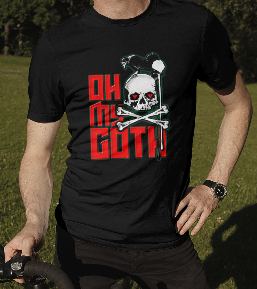 Oh My Goth Skull With Raven And Crossbones Halloween T-Shirt