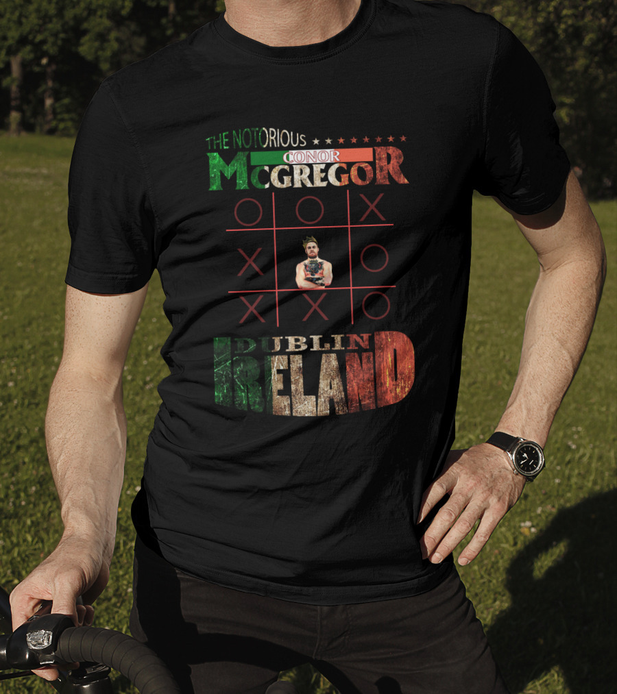 The Notorious Conor Mcgregor Dublin Ireland Tic Tac Toe T-Shirt