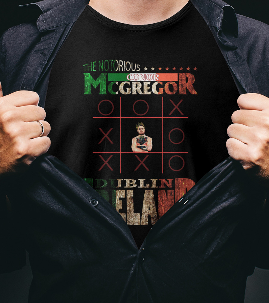 The Notorious Conor Mcgregor Dublin Ireland Tic Tac Toe T-Shirt
