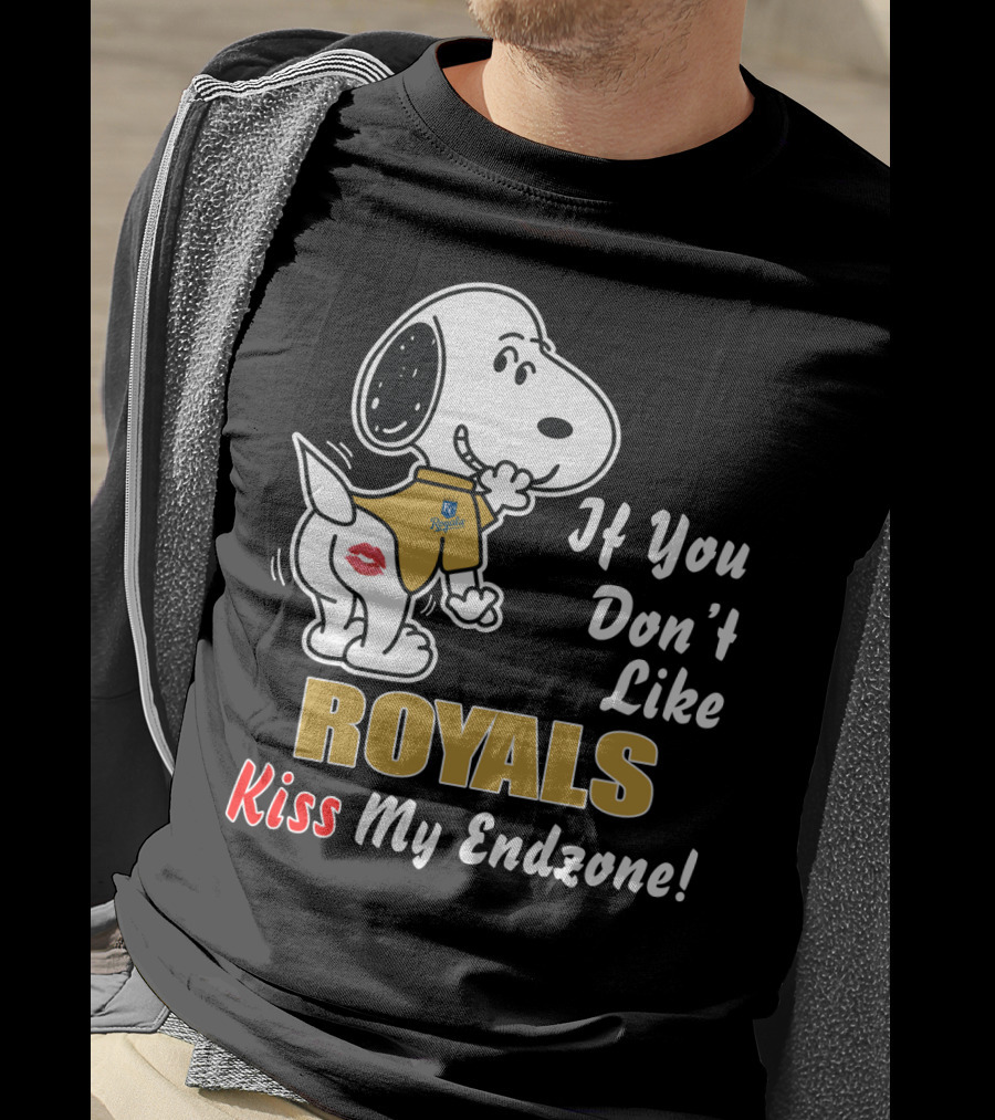 If You Don’t Like Royals Kiss My Endzone Kansas City Royals T-Shirt