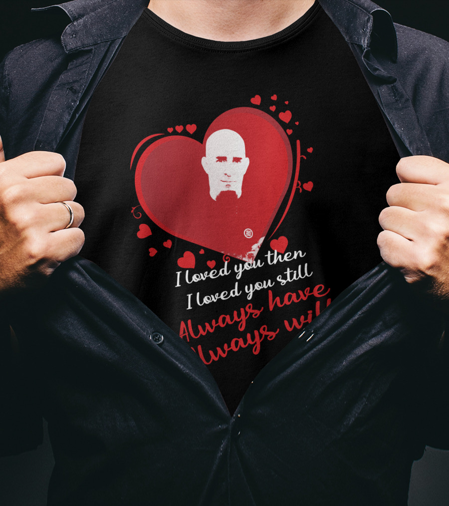 Anthrax I Loved You Then I Loved You Still Always Have Always Will T-Shirt