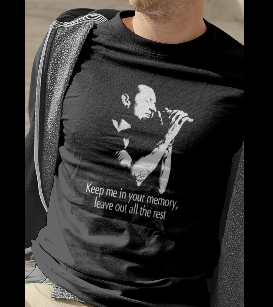 Linkin Park Keep Me In Your Memory Leave Out All The Rest T-Shirt