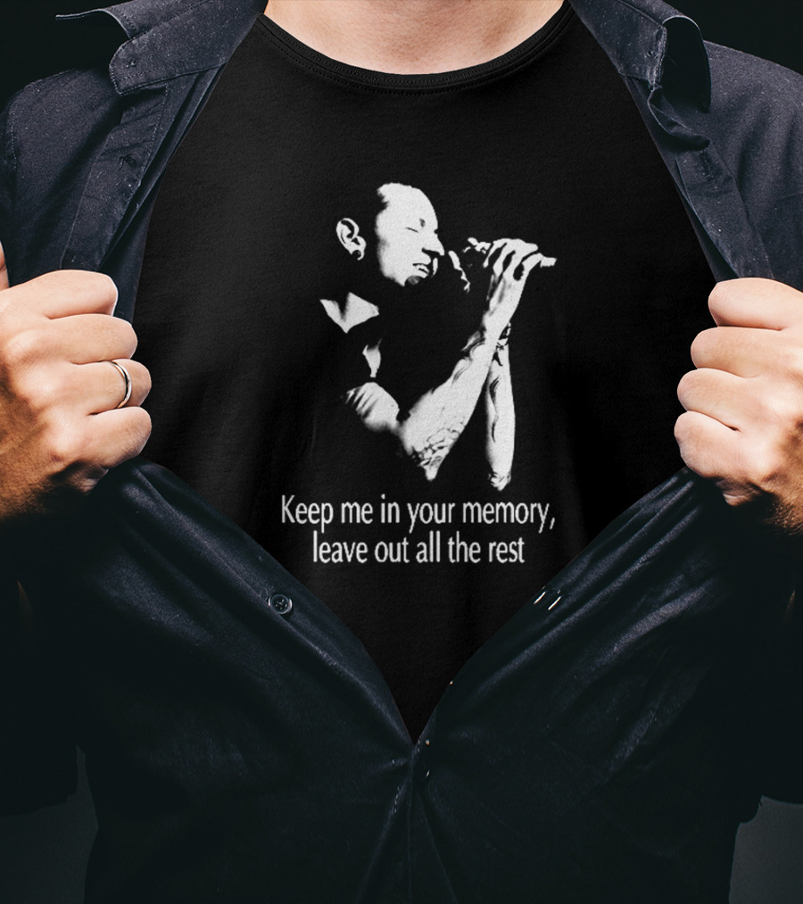 Linkin Park Keep Me In Your Memory Leave Out All The Rest T-Shirt