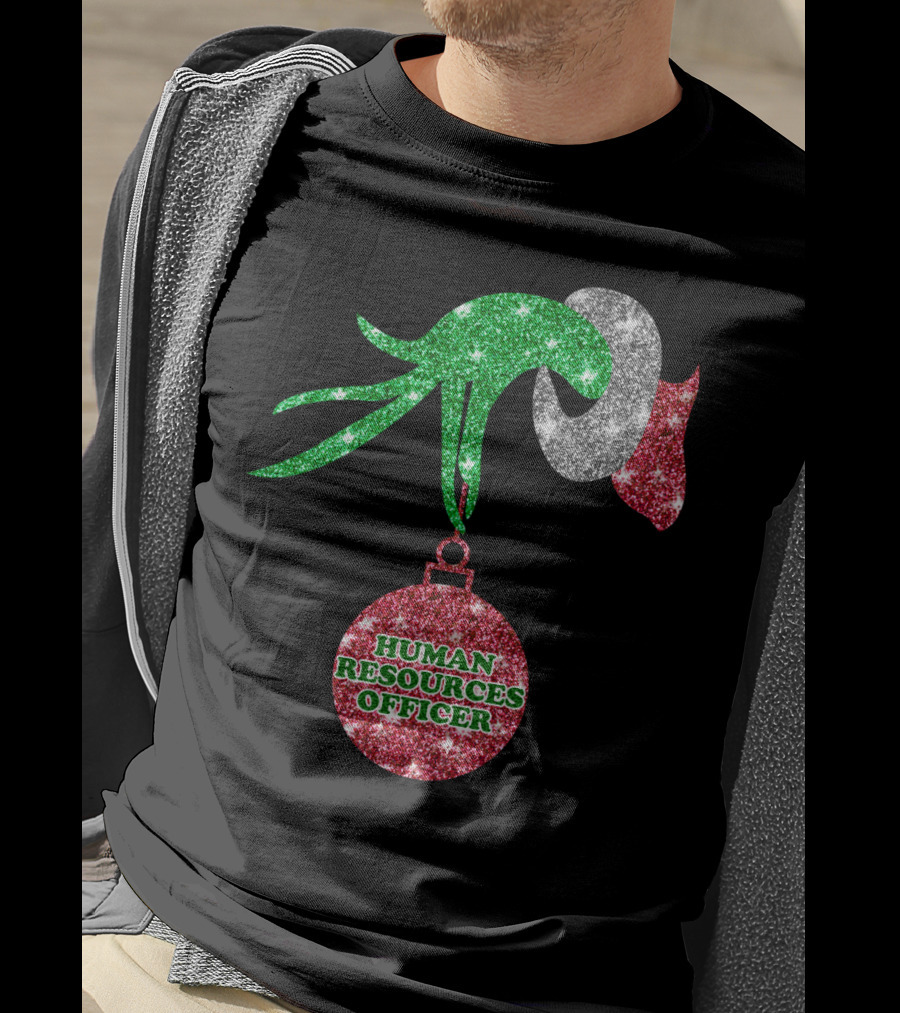 Grinch Hand Glittering Human Resources Officer Ornament T-Shirt