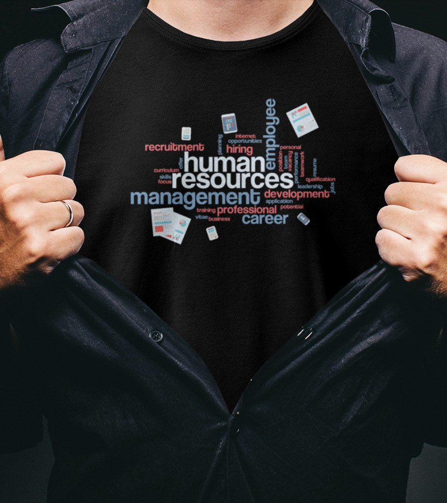 Human Resources Employee Management Recruitment Development Career T-Shirt