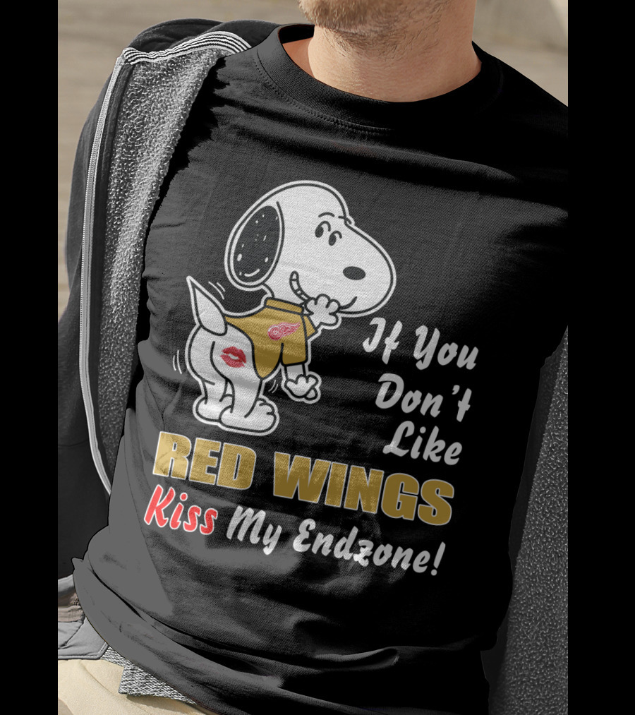 If You Don't Like Red Wings Kiss My Endzone T-Shirt