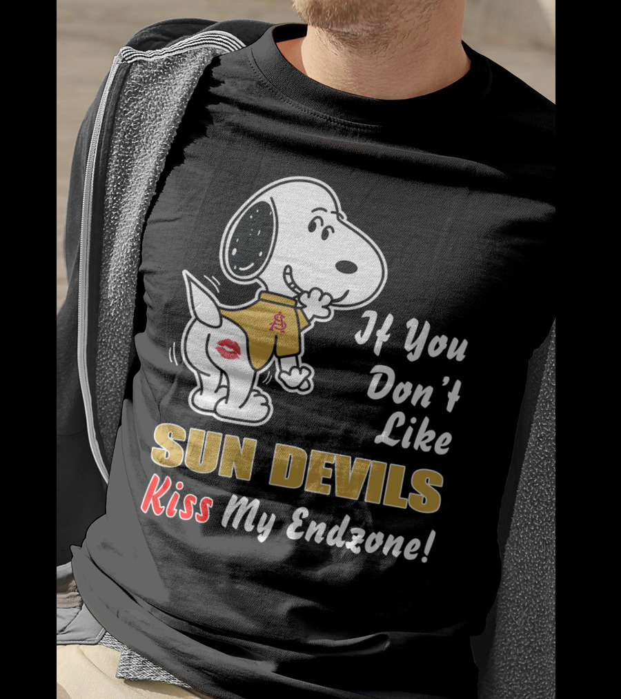If You Don't Like Sun Devils Kiss My Endzone T-Shirt