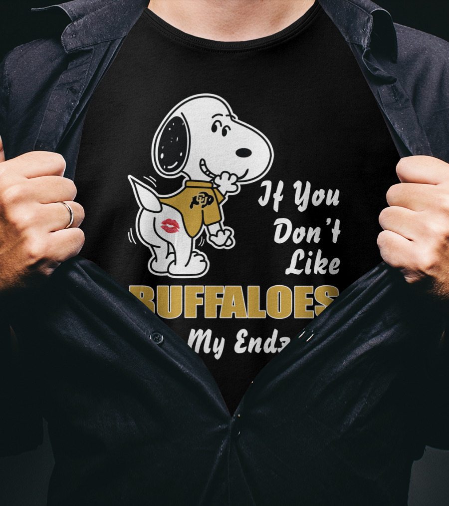 If You Don't Like Buffaloes Kiss My Endzone Colorado Buffaloes Football T-Shirt