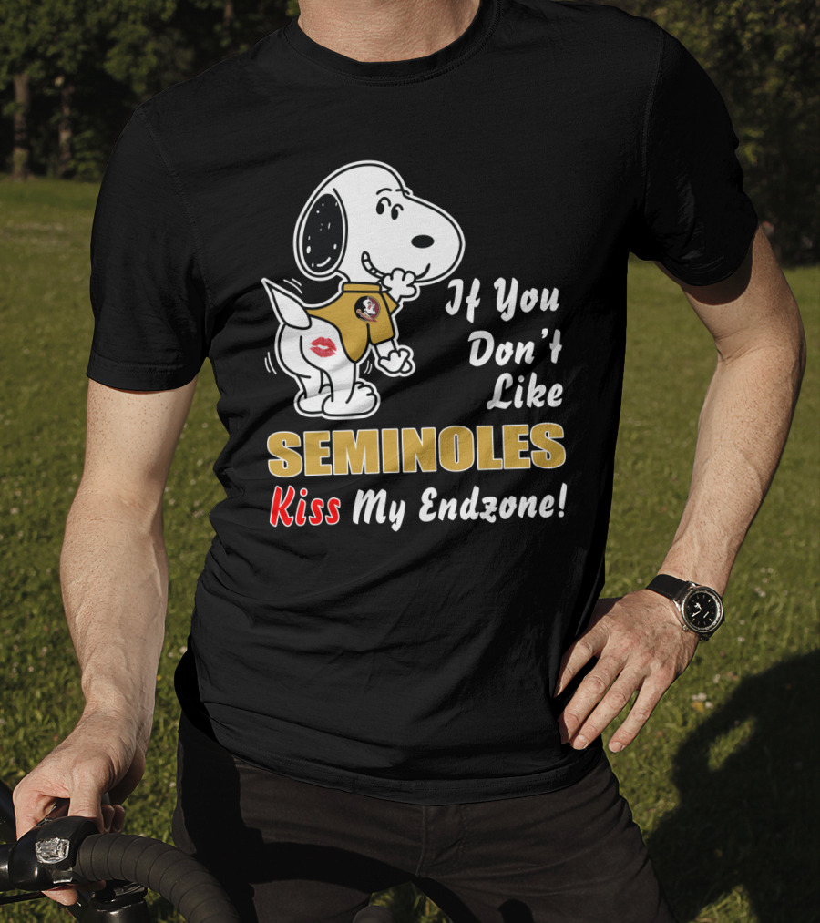 If You Don't Like Seminoles Kiss My Endzone Fsu Football T-Shirt