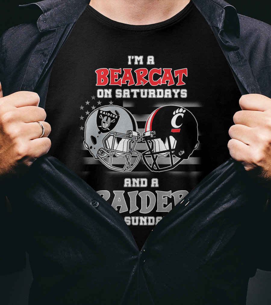 I'm A Bearcat On Saturdays And A Raider On Sundays T-Shirt