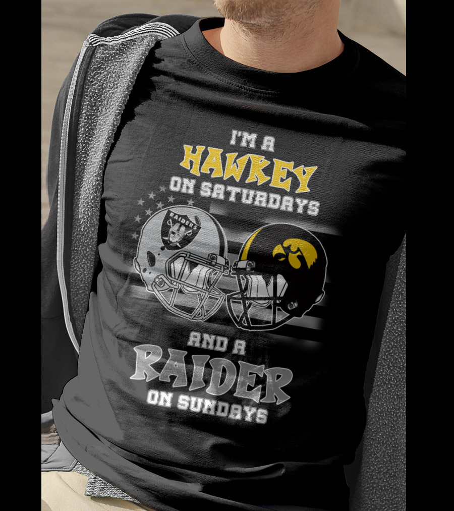 I'm A Hawkeye On Saturdays And A Raider On Sundays T-Shirt