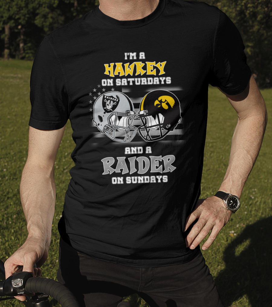 I'm A Hawkeye On Saturdays And A Raider On Sundays T-Shirt