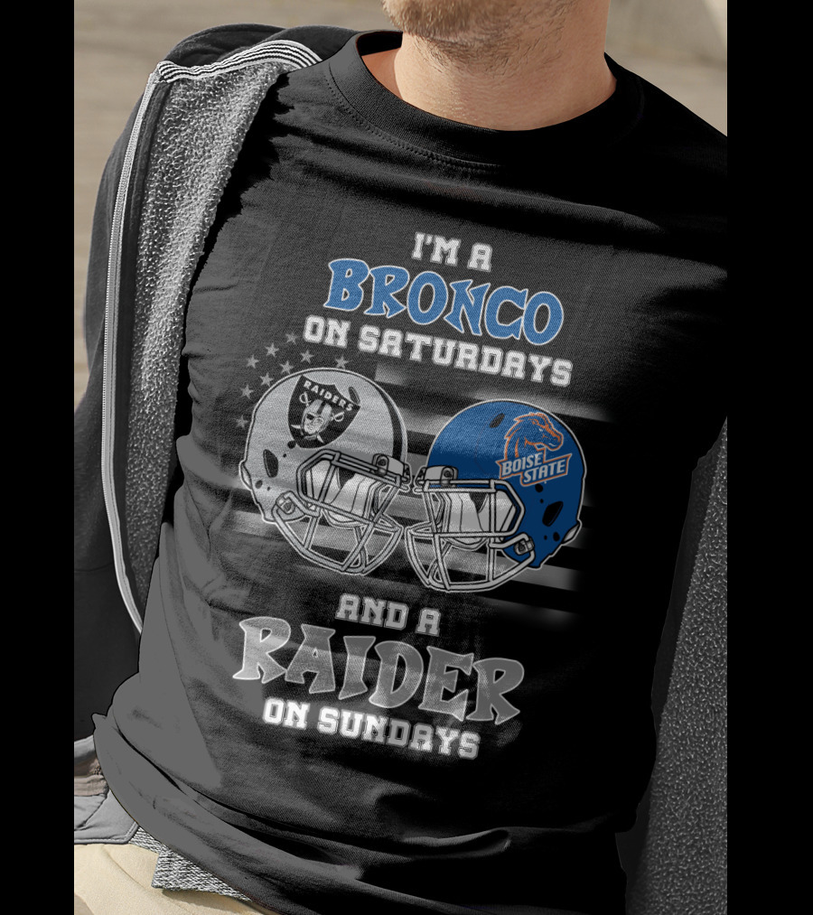 I'm A Bronco On Saturdays And A Raider On Sundays T-Shirt
