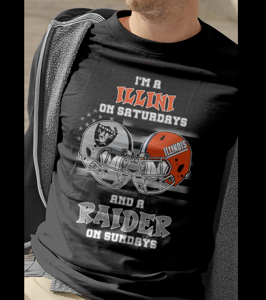 I'm A Illini On Saturdays And A Raider On Sundays Illinois Raiders Helmet Raiders T-Shirt