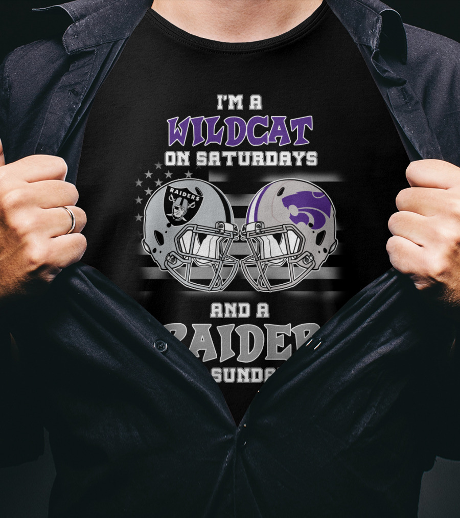 I'm A Wildcat On Saturdays And A Raider On Sundays Kansas State Wildcats And Raiders Helmet T-Shirt
