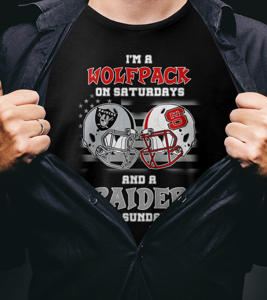 I'm A Wolfpack On Saturdays And A Raider On Sundays T-Shirt