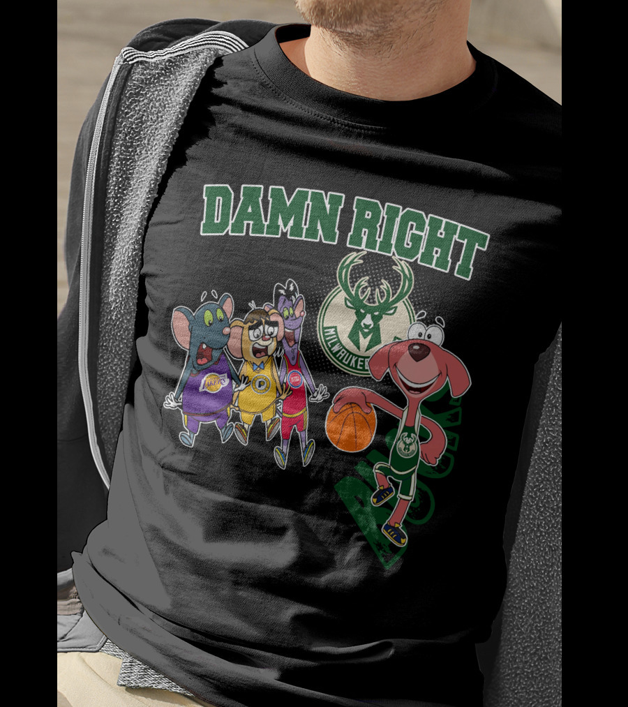 Damn Right Milwaukee Bucks Fan T-Shirt