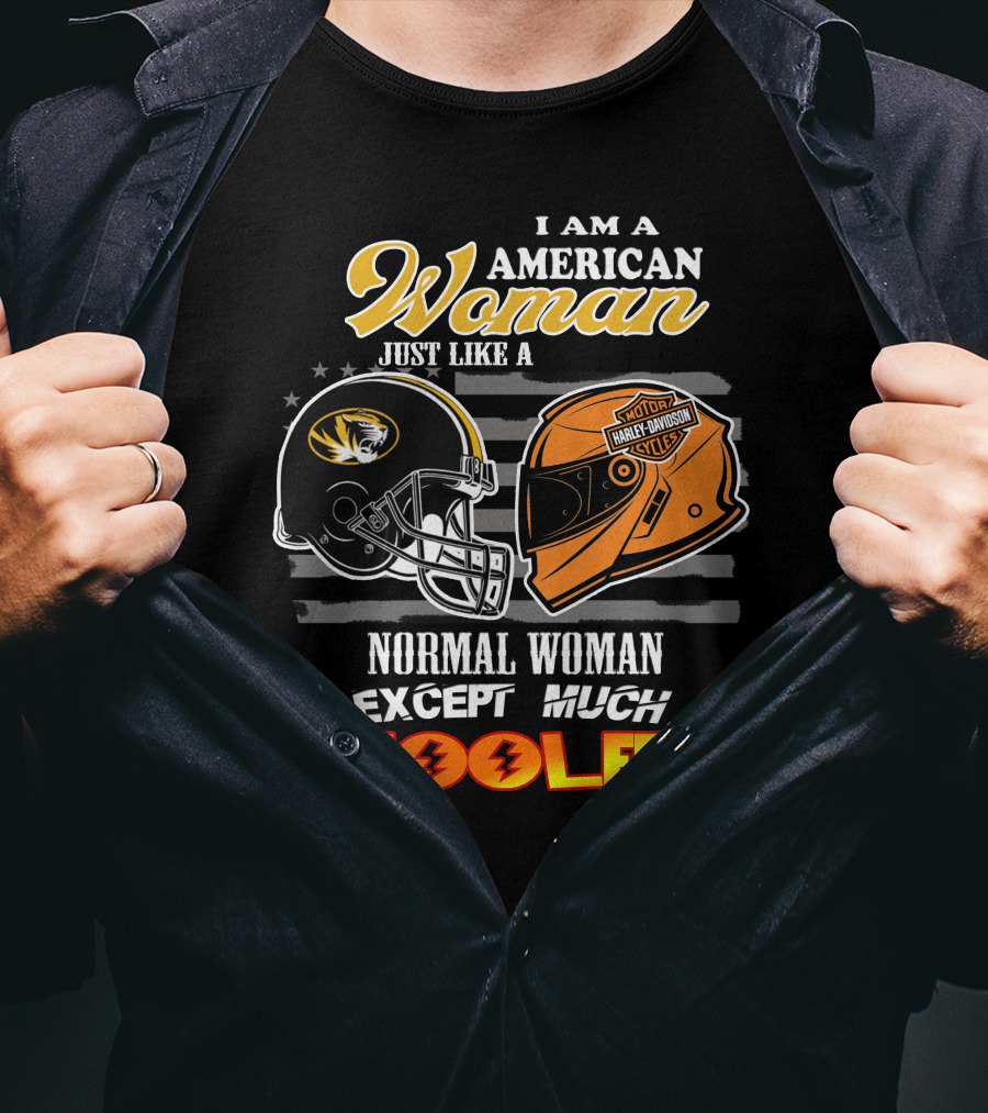I Am An American Woman Like A Missouri Tigers Helmet Harley Davidson Motorcycle Cooler T-Shirt