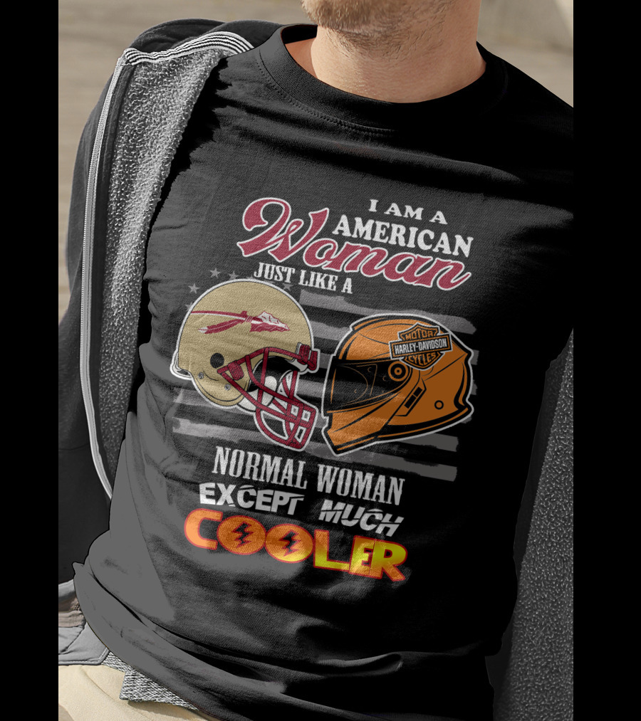American Woman Just Like A Normal Woman Except Much Cooler Seminoles Harley Davidson Motorcycle T-Shirt