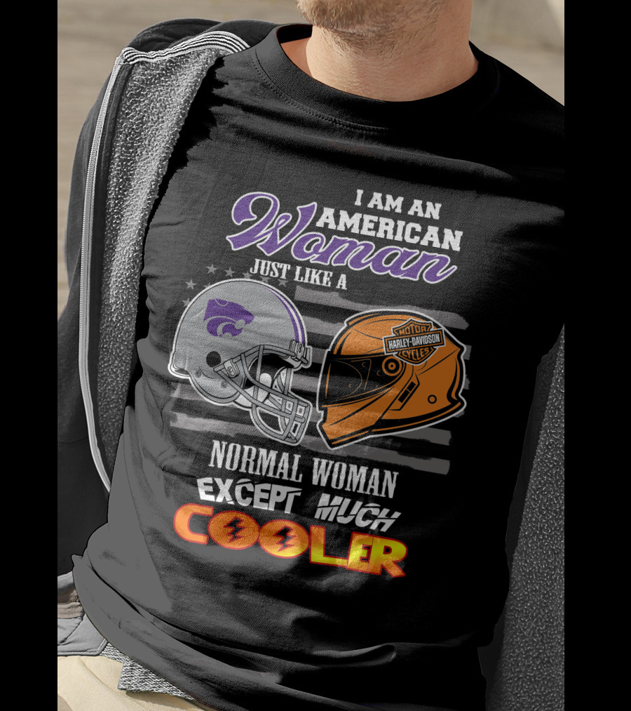 American Woman Kansas State Harley Davidson Much Cooler T-Shirt