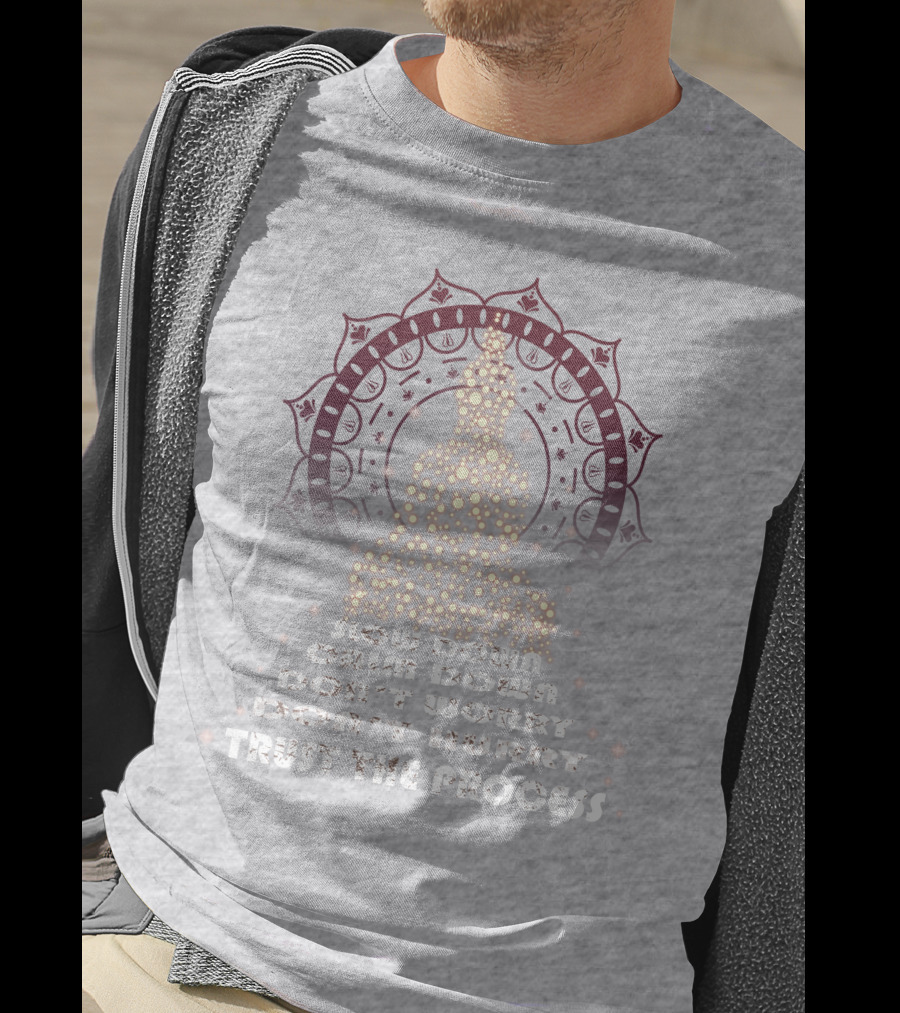 Slow Down Calm Down Don't Worry Trust The Process Buddha Mandala T-Shirt