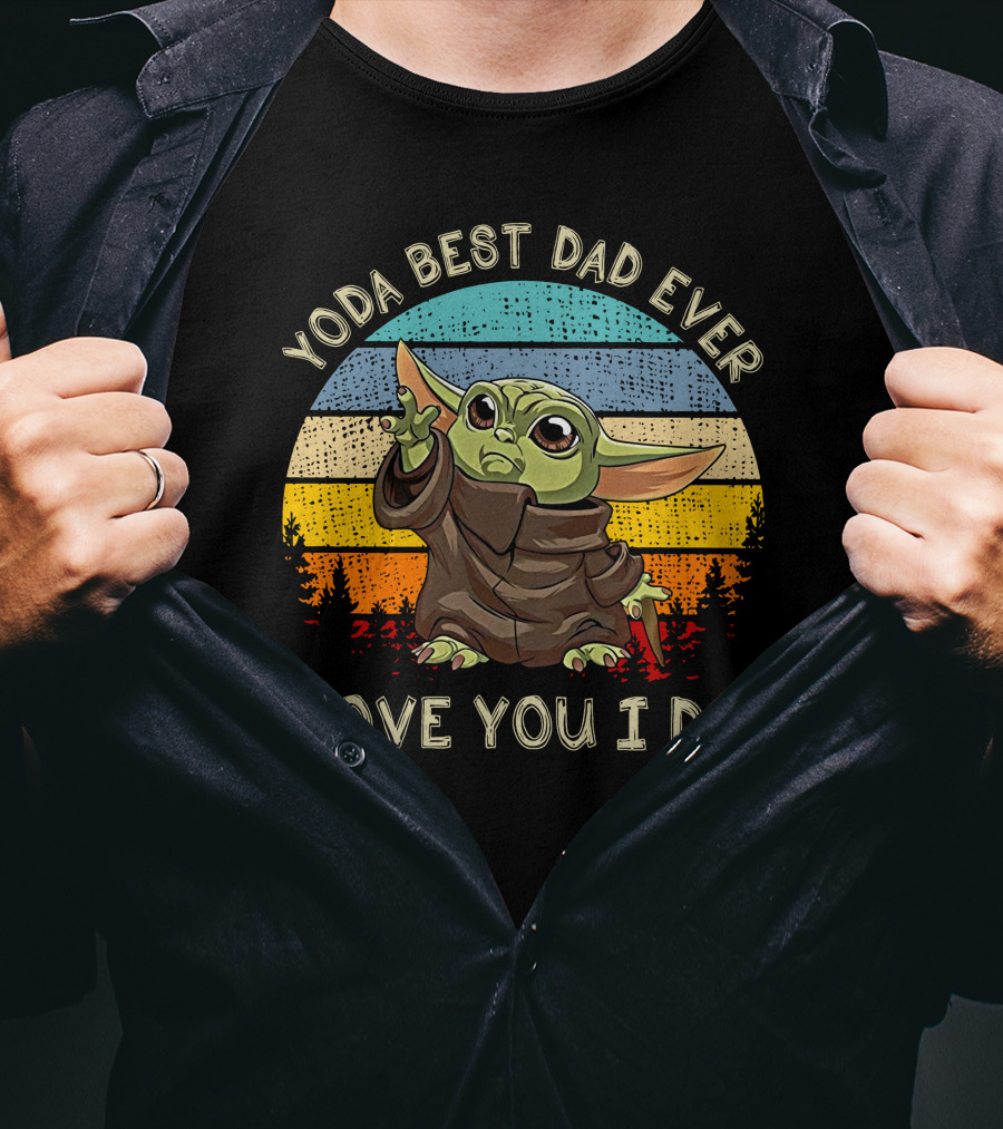 Yoda Best Dad Ever Love You I Do Star Wars Retro Sunset Baby Yoda T-Shirt