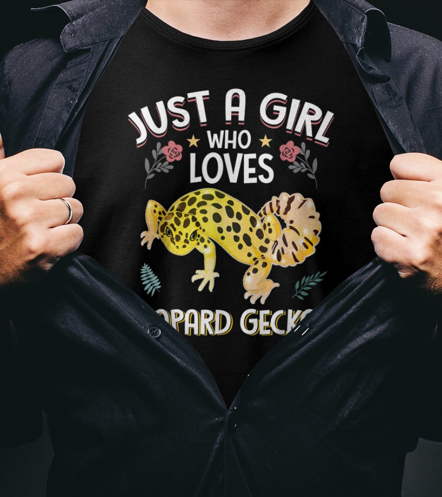 Just A Girl Who Loves Leopard Geckos T-Shirt
