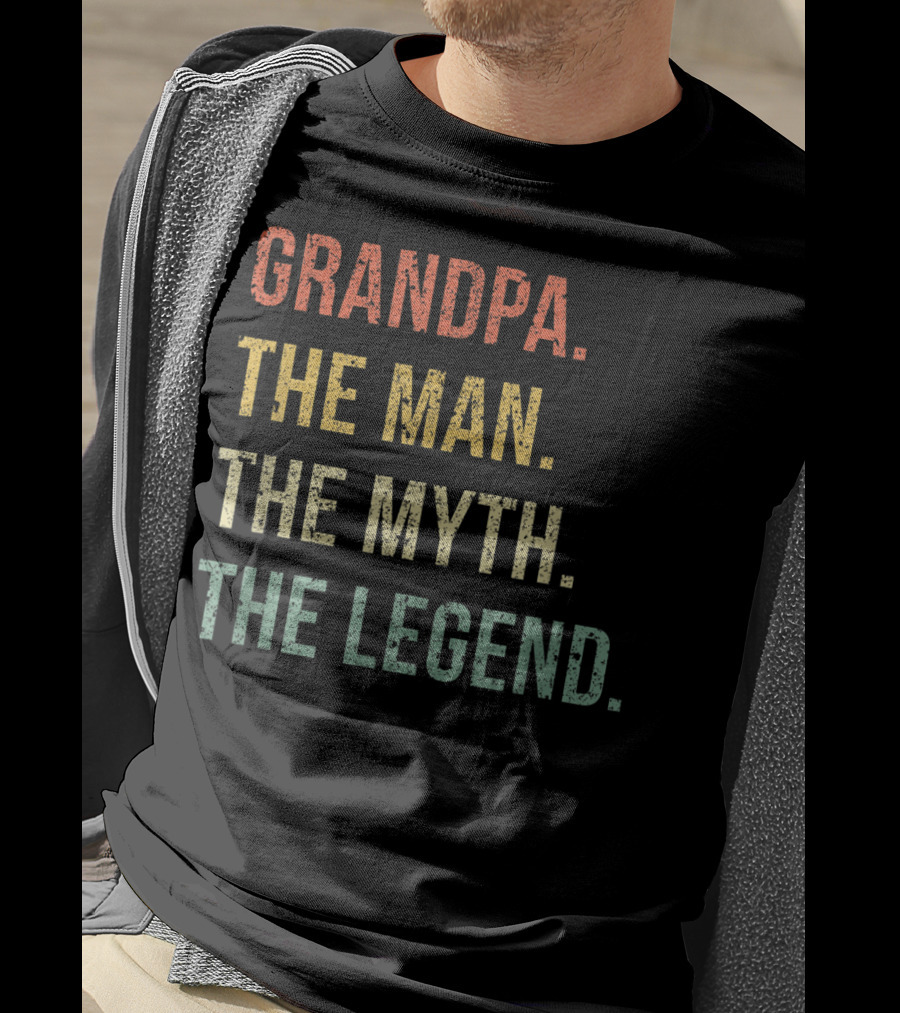 Grandpa The Man The Myth The Legend For Grandfathers Vintage Text T-Shirt