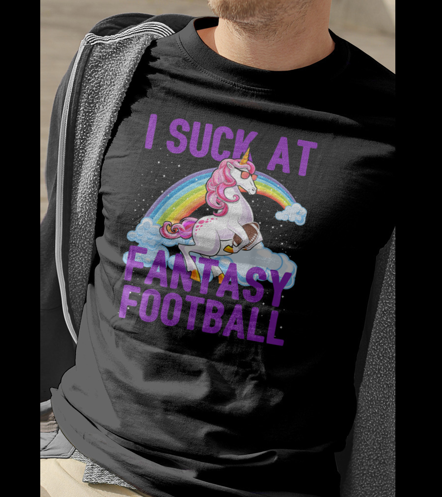 I Suck At Fantasy Football Unicorn Rainbow Clouds T-Shirt