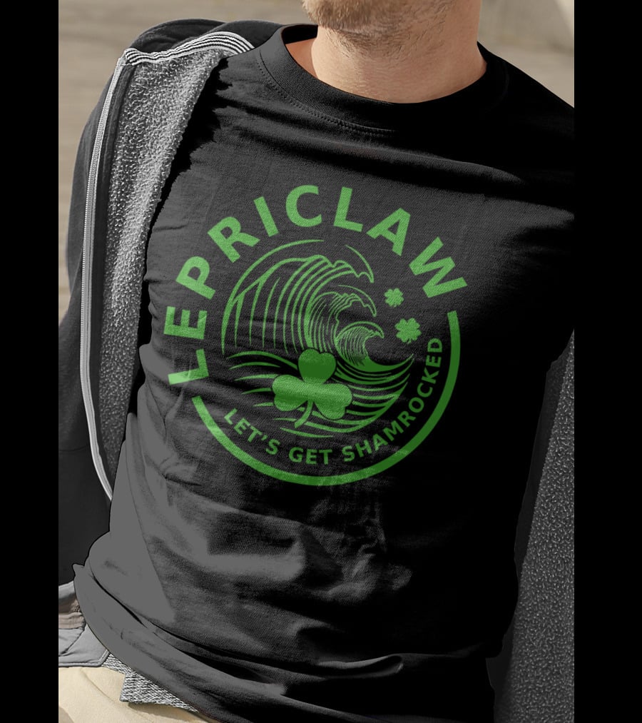 Lepriclaw Let's Get Shamrocked Funny Drinking Claws T-Shirt