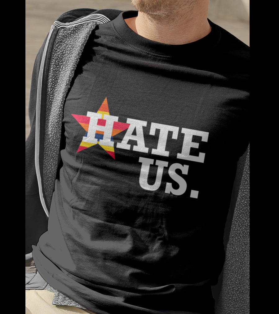 Hate Us Houston Baseball Star Logo Proud Fan T-Shirt