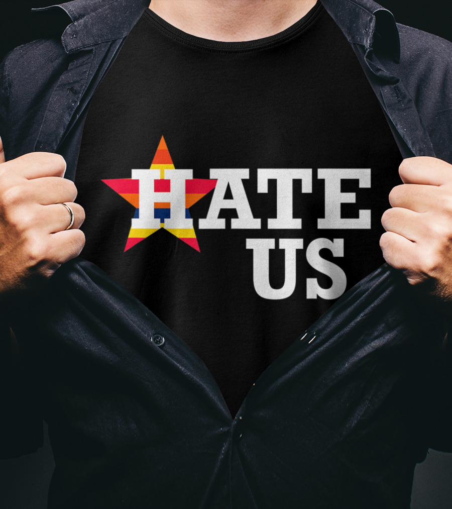 Hate Us Houston Baseball Star Logo Proud Fan T-Shirt