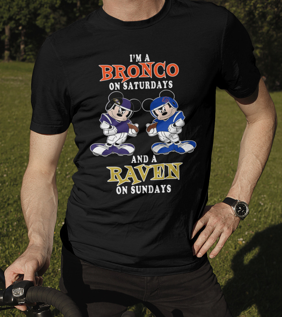 I'm A Bronco On Saturdays And A Raven On Sundays T-Shirt