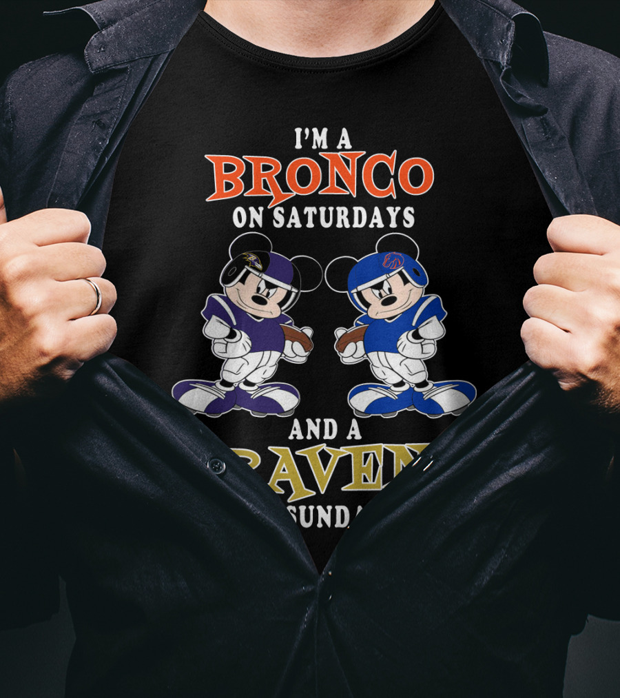 I'm A Bronco On Saturdays And A Raven On Sundays T-Shirt