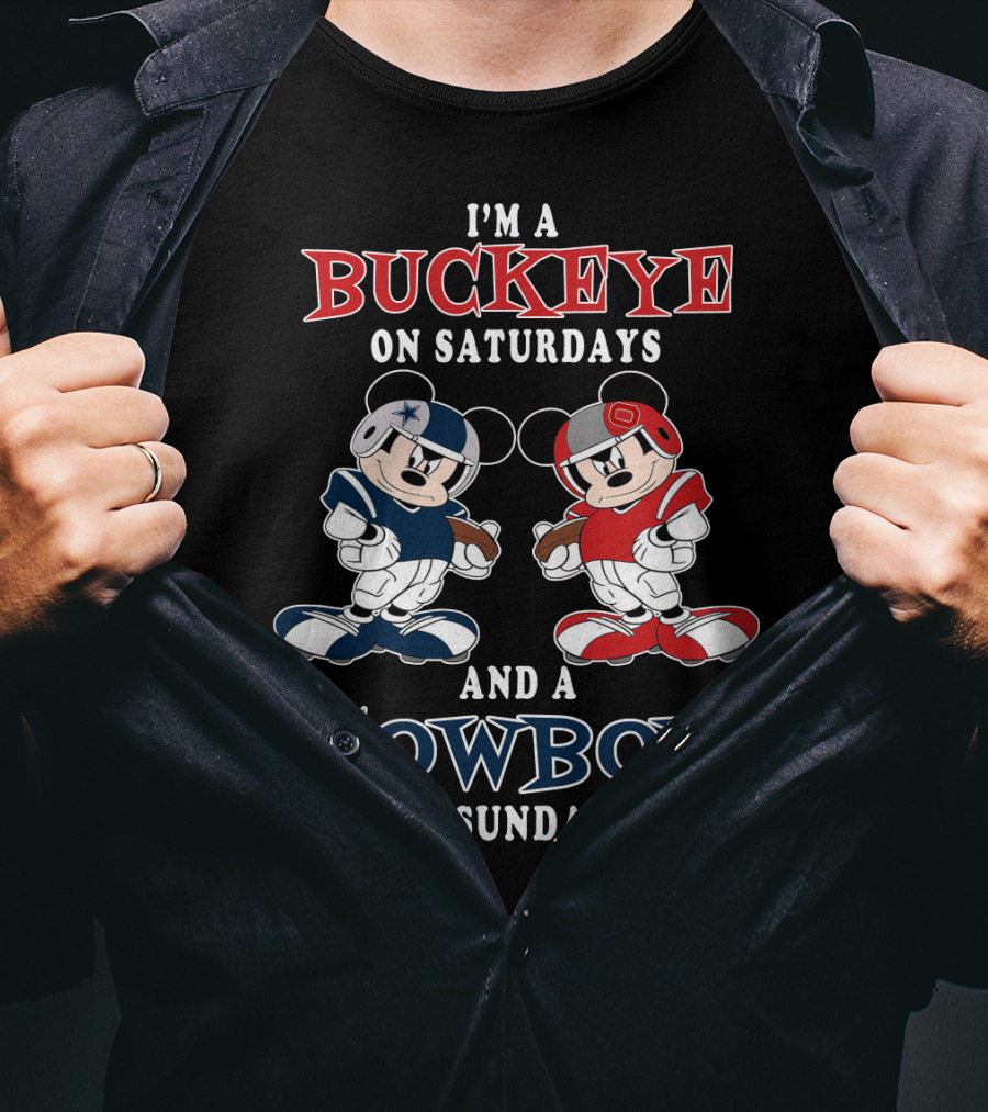 I'm A Buckeye On Saturdays And A Cowboy On Sundays T-Shirt