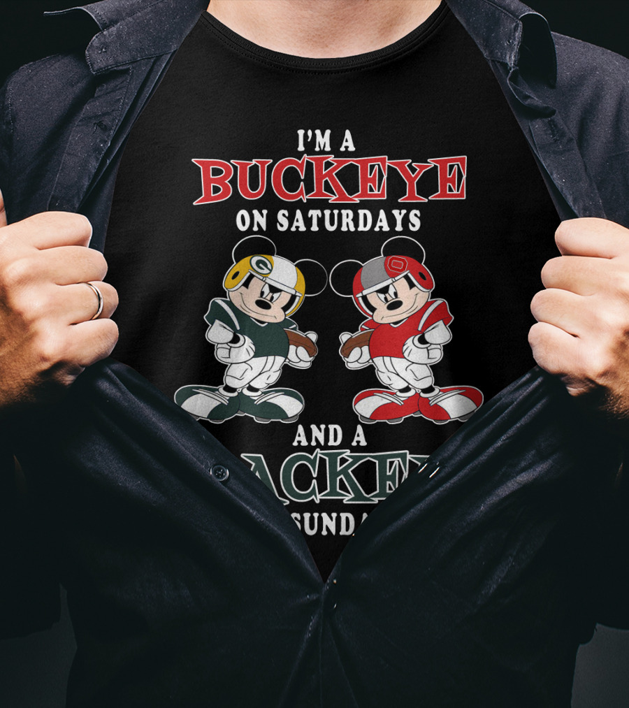 I'm A Buckeye On Saturdays And A Packer On Sundays T-Shirt