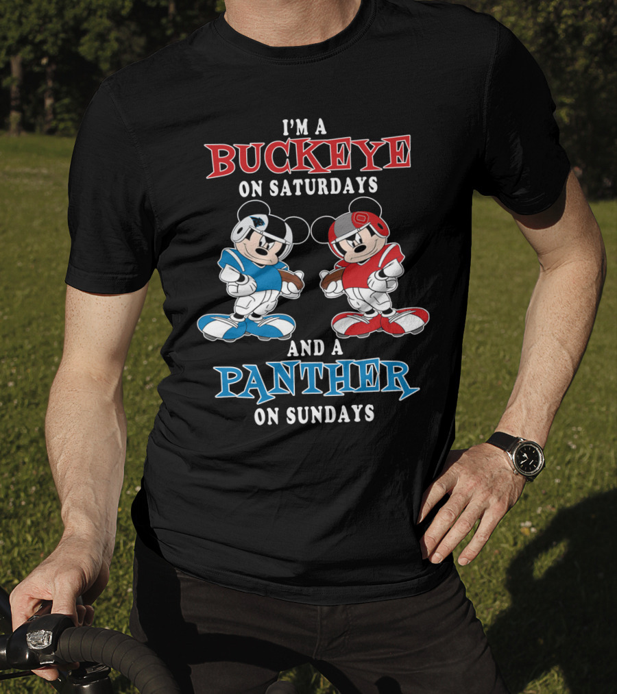 I'm A Buckeye On Saturdays And A Panther On Sundays T-Shirt