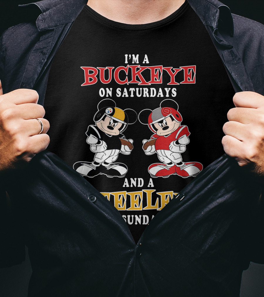 I'm A Buckeye On Saturdays And A Steeler On Sundays T-Shirt
