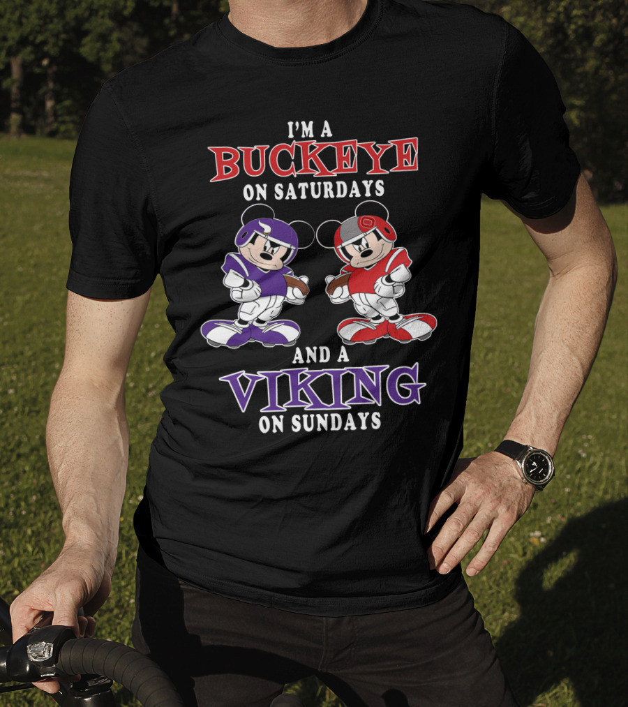 I'm A Buckeye On Saturdays And A Viking On Sundays T-Shirt
