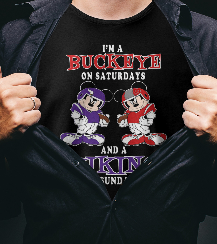 I'm A Buckeye On Saturdays And A Viking On Sundays T-Shirt