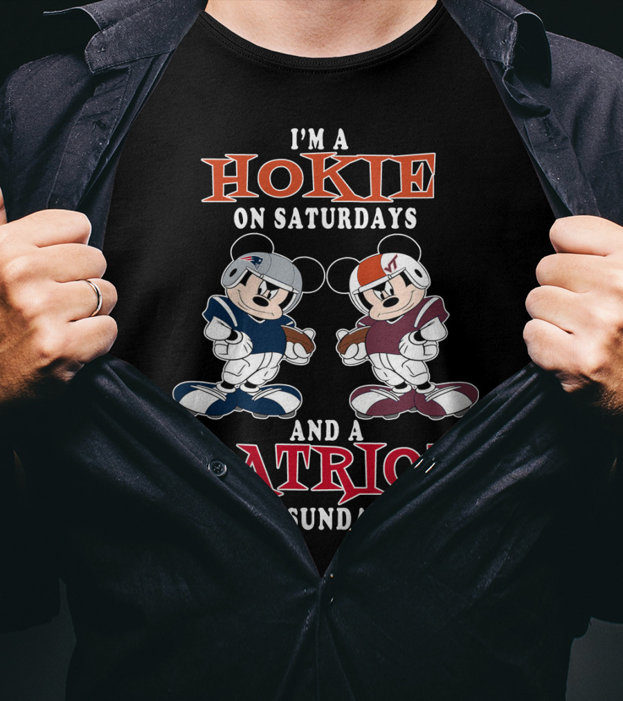 I'm A Hokie On Saturdays And A Patriot On Sundays Mickey Mouse Football Players T-Shirt