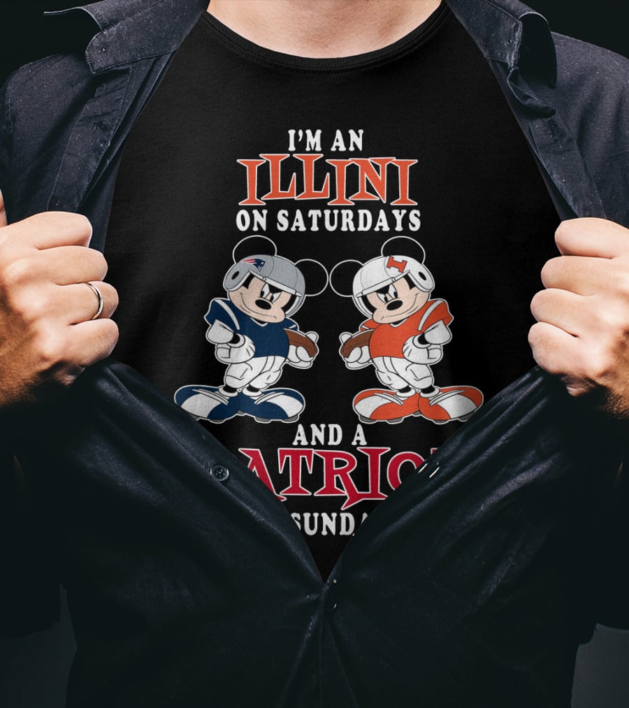 I'm An Illini On Saturdays And A Patriot On Sundays Mickey T-Shirt