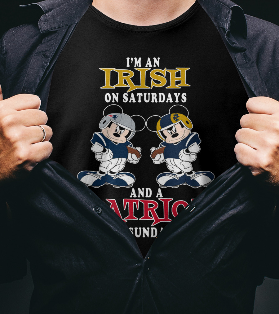 I'm An Irish On Saturdays And A Patriot On Sundays T-Shirt