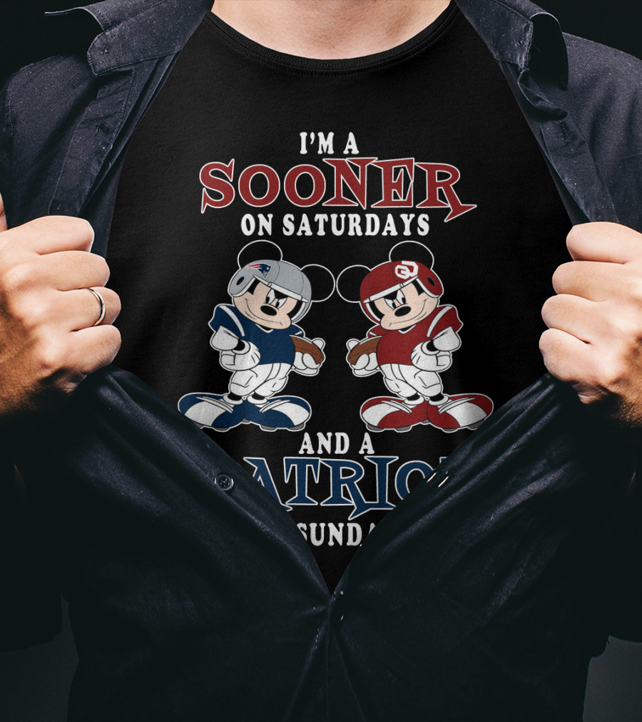 I'm A Sooner On Saturdays And A Patriot On Sundays T-Shirt