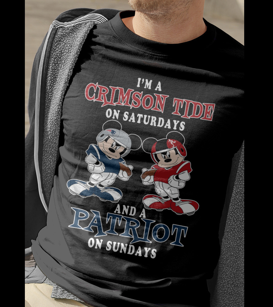 I'm A Crimson Tide On Saturdays And A Patriot On Sundays T-Shirt
