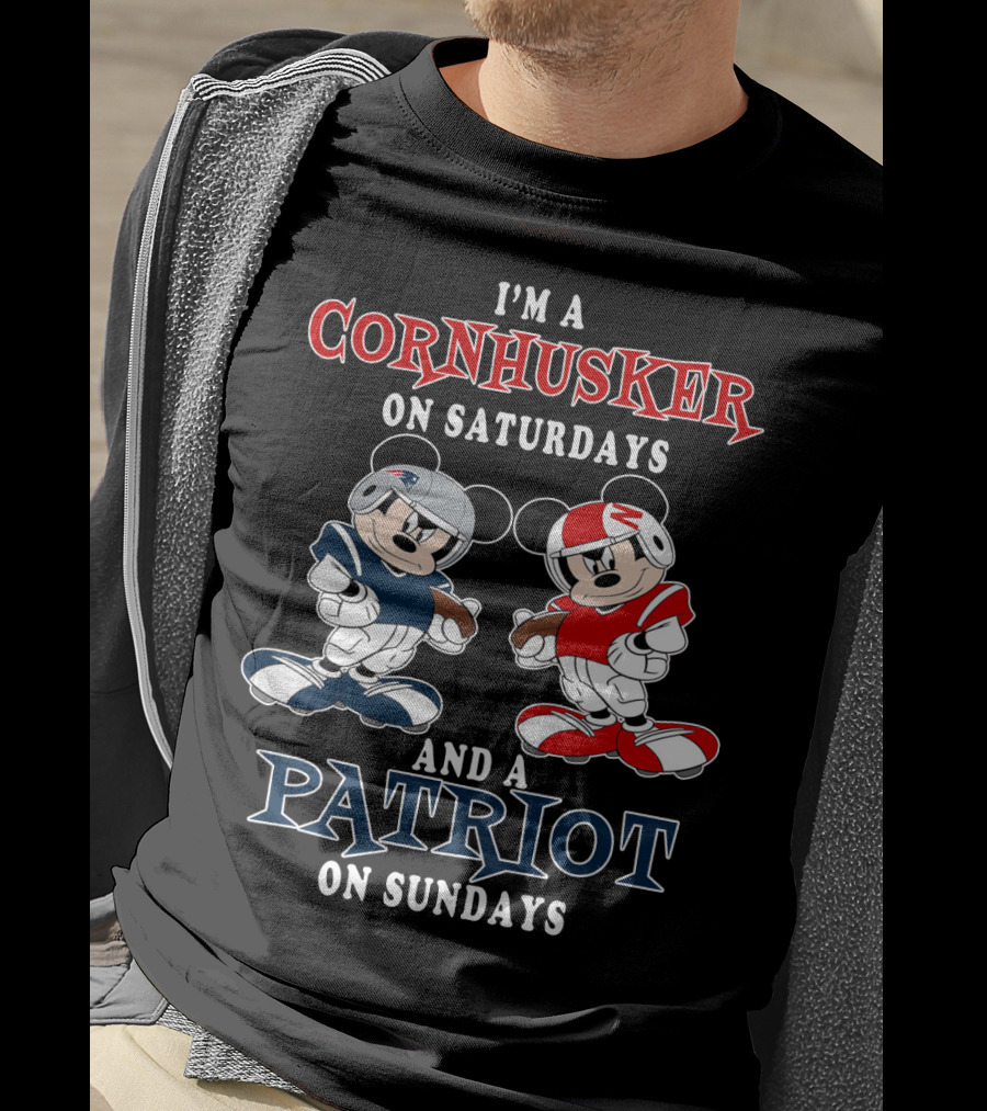 I'm A Cornhusker On Saturdays And A Patriot On Sundays Football Enthusiast Crossover T-Shirt