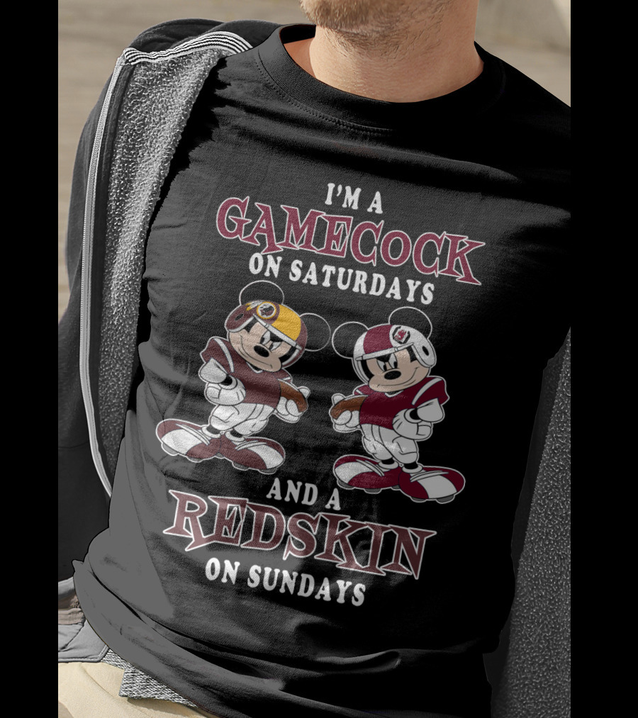 I'm A Gamecock On Saturdays And A Redskin On Sundays T-Shirt