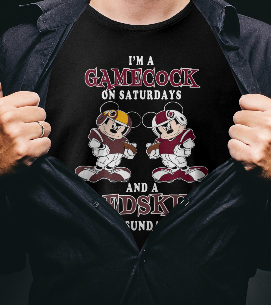 I'm A Gamecock On Saturdays And A Redskin On Sundays T-Shirt