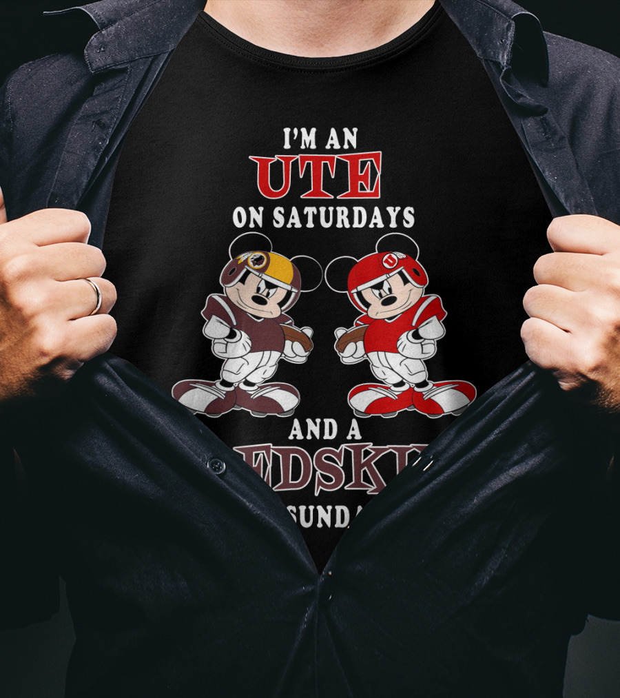 I'm An Ute On Saturdays And A Redskin On Sundays T-Shirt